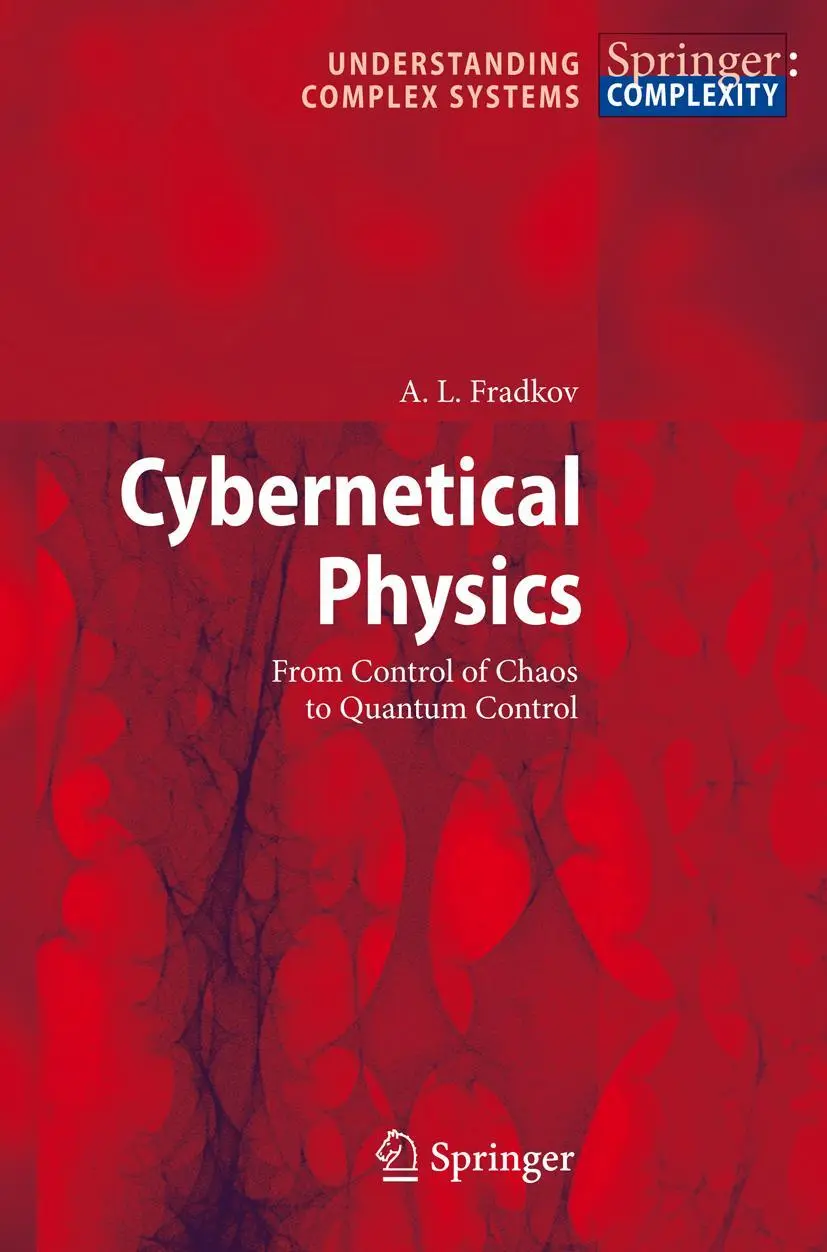 Cover: 9783540462750 | Cybernetical Physics | From Control of Chaos to Quantum Control | Buch