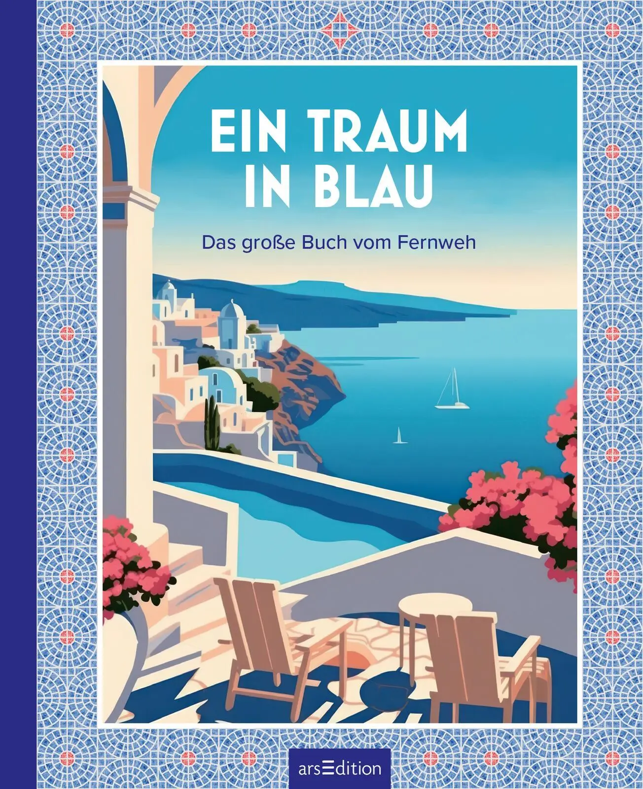 Bild: 9783845862750 | Ein Traum in Blau | Das große Buch vom Fernweh | Caroline Metzger