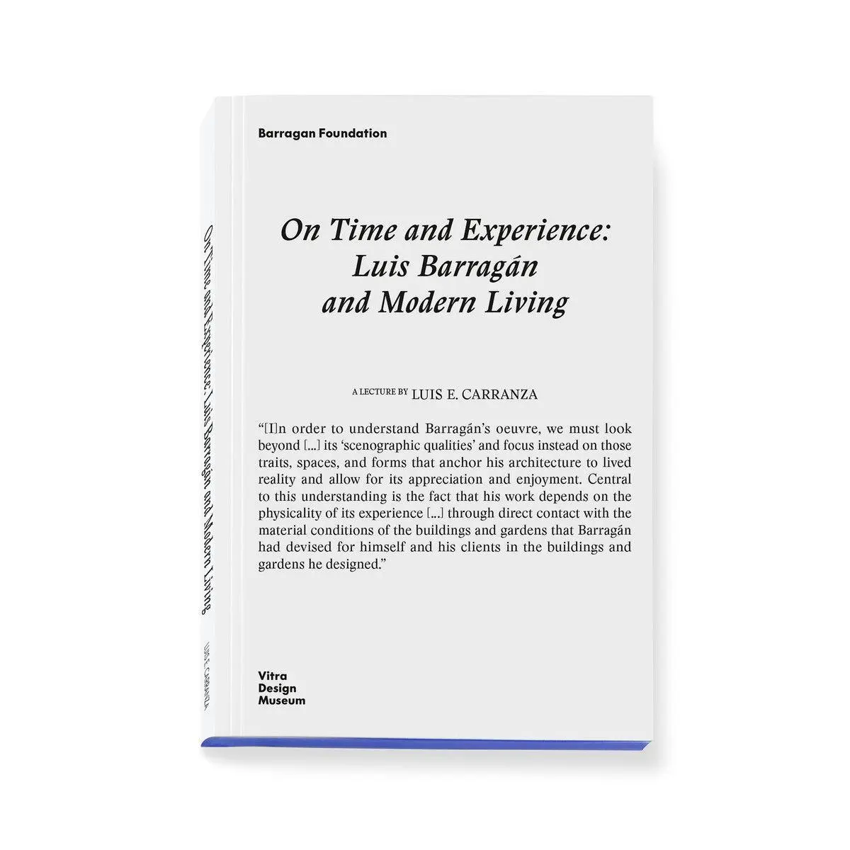 Cover: 9783945852750 | On Time and Experience: Luis Barragán and Modern Living | Carranza