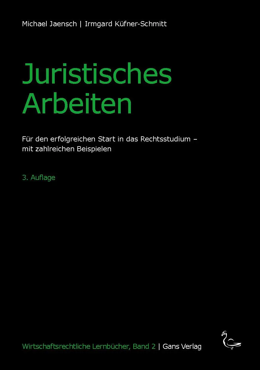 Cover: 9783946392750 | Juristisches Arbeiten | Michael Jaensch (u. a.) | Taschenbuch | 128 S.