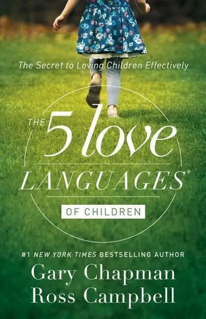 Cover: 9780802412850 | The 5 Love Languages of Children | Gary Chapman (u. a.) | Taschenbuch