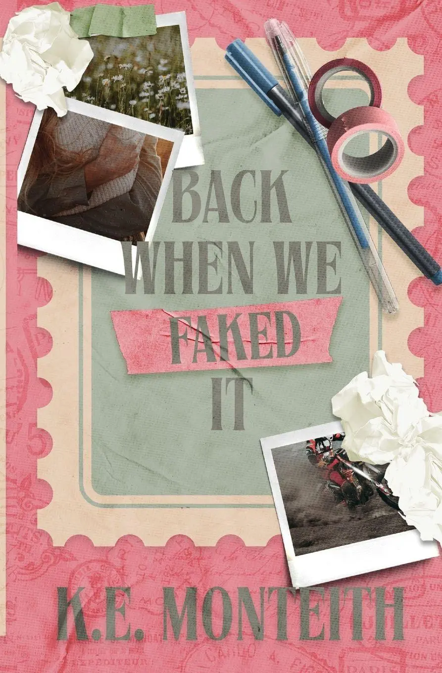 Cover: 9781088082850 | Back When We Faked It | K. E. Monteith | Taschenbuch | Englisch | 2023