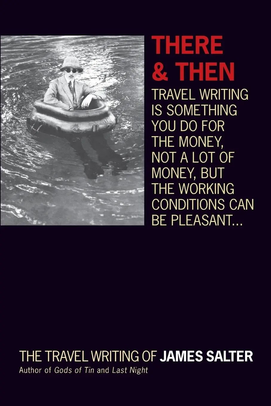 Cover: 9781619022850 | There and Then | The Travel Writing of James Salter | James Salter