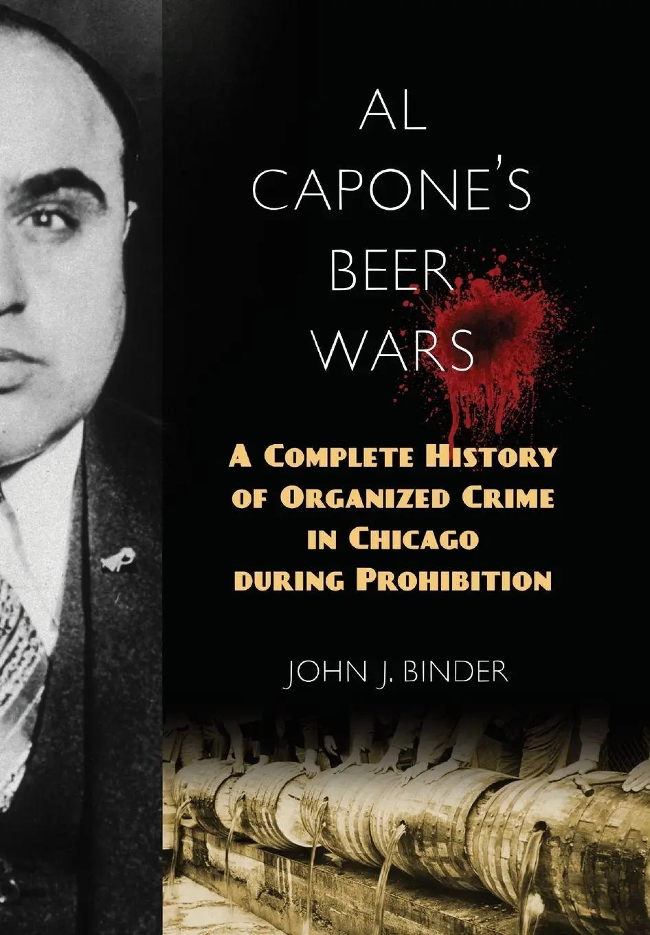 Cover: 9781633882850 | Al Capone's Beer Wars | John J Binder | Buch | Gebunden | Englisch