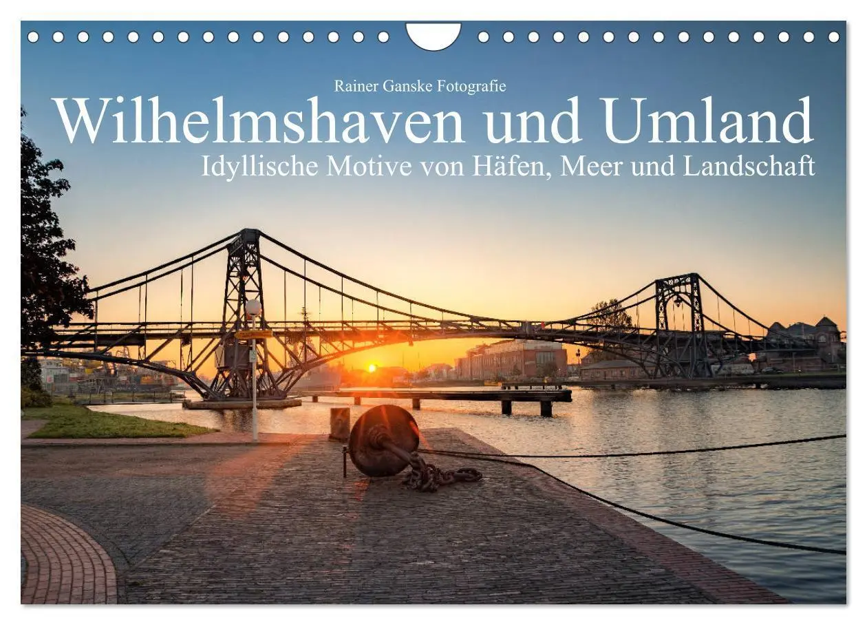 Cover: 9783457842850 | Wilhelmshaven und Umland - Idyllische Motive von Häfen, Meer und...