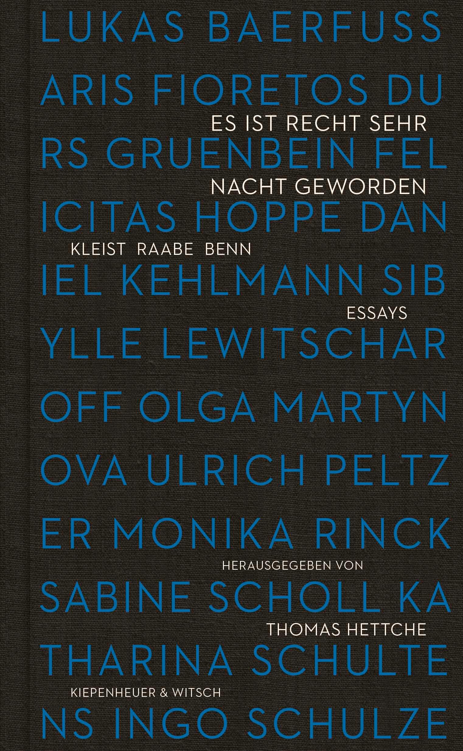 Cover: 9783462002850 | Es ist recht sehr Nacht geworden | Kleist, Raabe, Benn. Essays | Buch