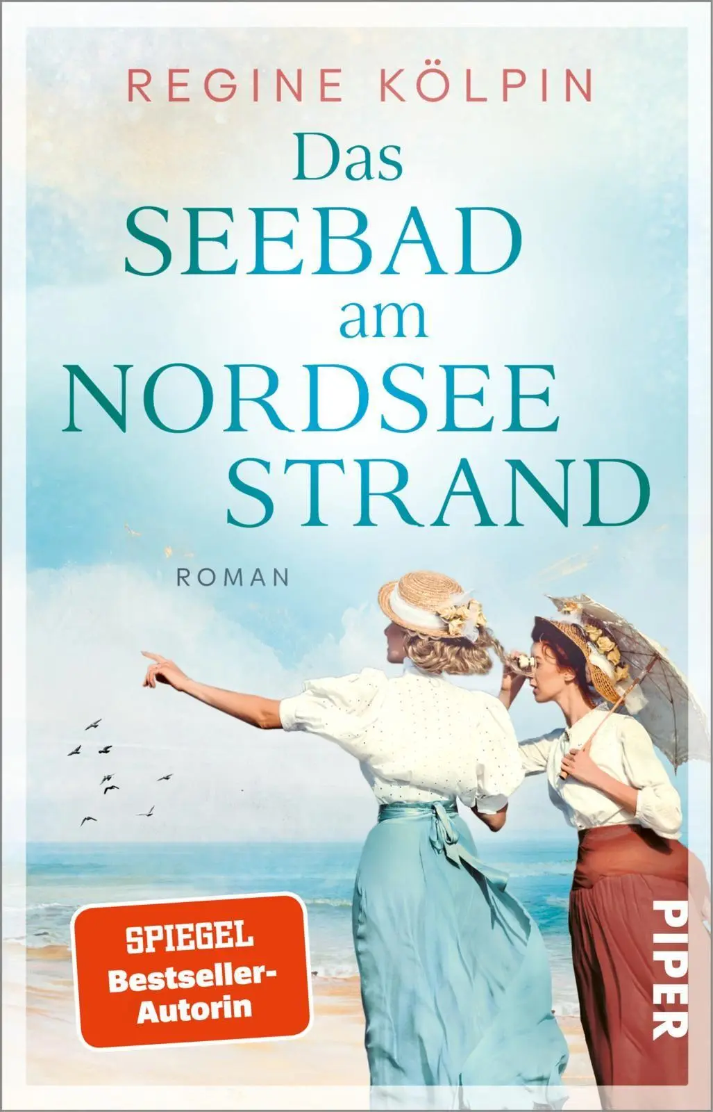 Cover: 9783492322850 | Das Seebad am Nordseestrand | Regine Kölpin | Taschenbuch | 432 S.
