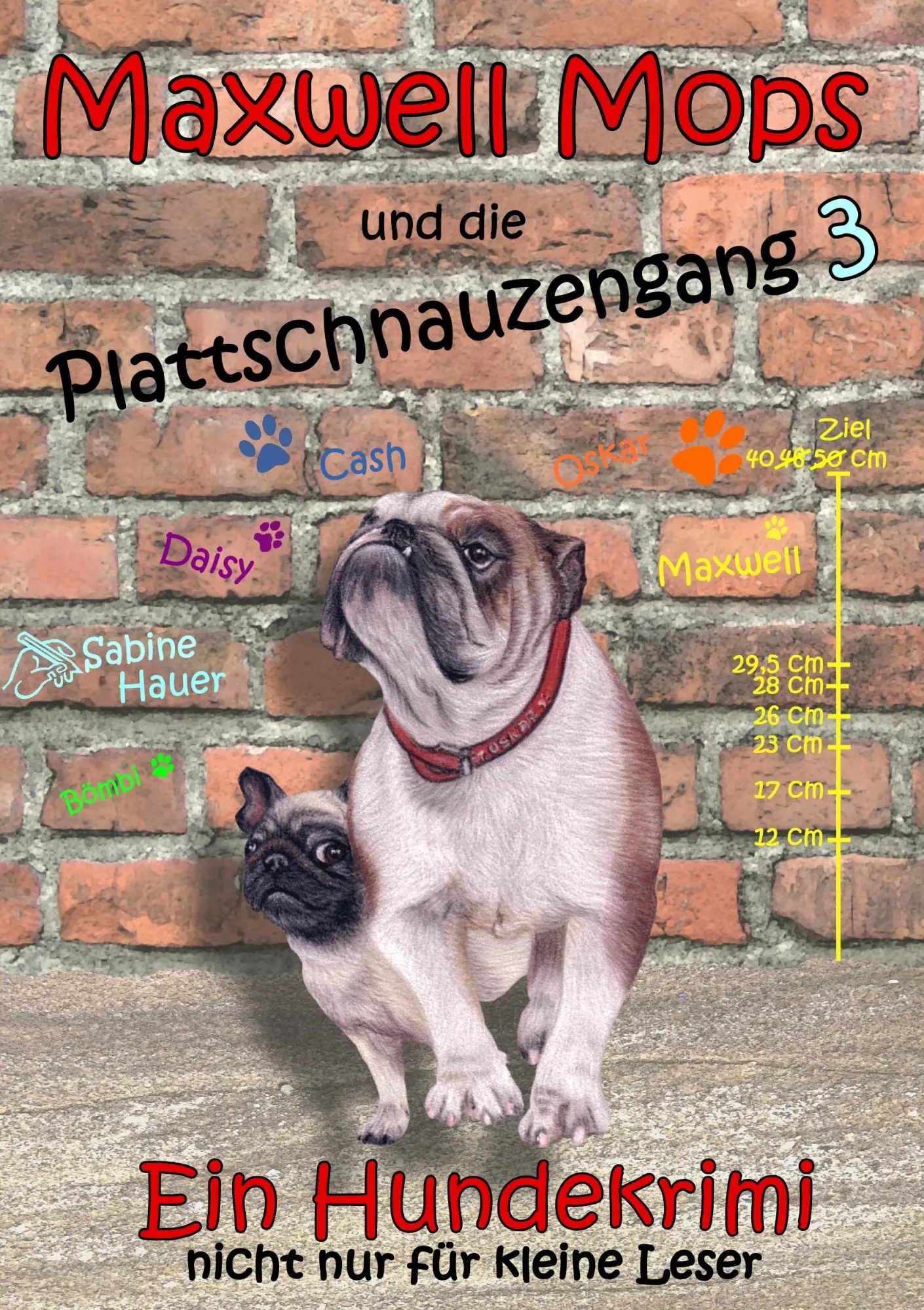 Cover: 9783842332850 | Maxwell Mops und die Plattschnauzengang 3 | Sabine Hauer | Taschenbuch