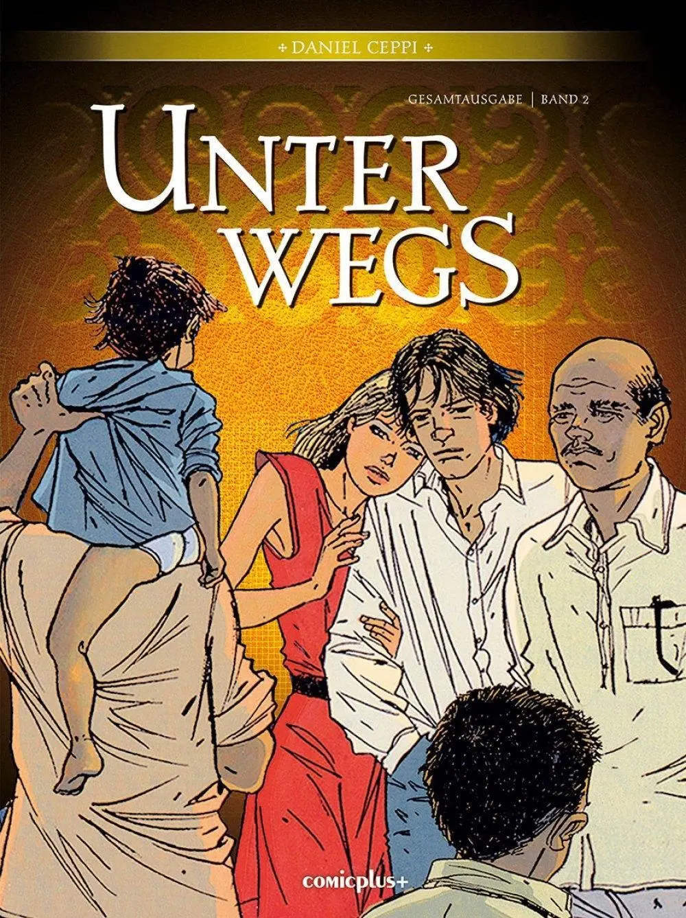 Cover: 9783894742850 | Unterwegs - Gesamtausgabe 2 | Unterwegs - Gesamtausgabe 2 | Ceppi