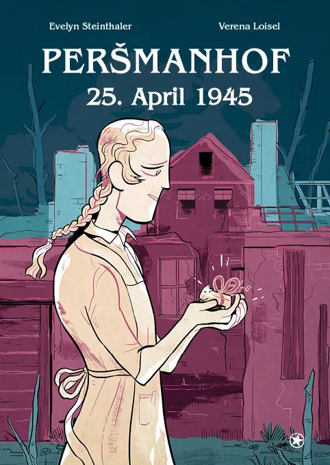 Cover: 9783903022850 | Persmanhof | 25. April 1945 | Evelyn Steinthaler | Buch | 72 S. | 2018