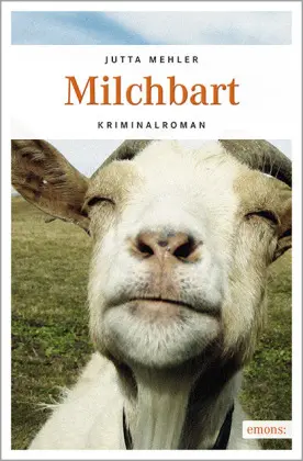 Cover: 9783954512850 | Milchbart | Kriminalroman | Jutta Mehler | Taschenbuch | 192 S. | 2014