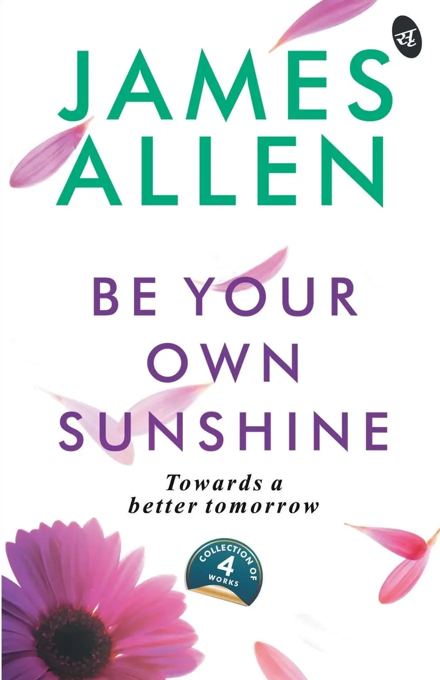 Cover: 9789387022850 | Be Your Own Sunshine | James Allen | Taschenbuch | Englisch | 2022