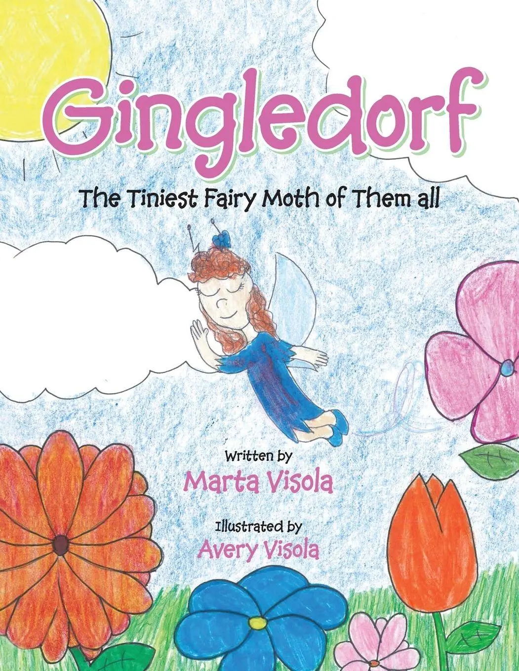 Cover: 9781504932950 | Gingledorf | The Tiniest Fairy Moth of Them All. | Marta Visola | Buch