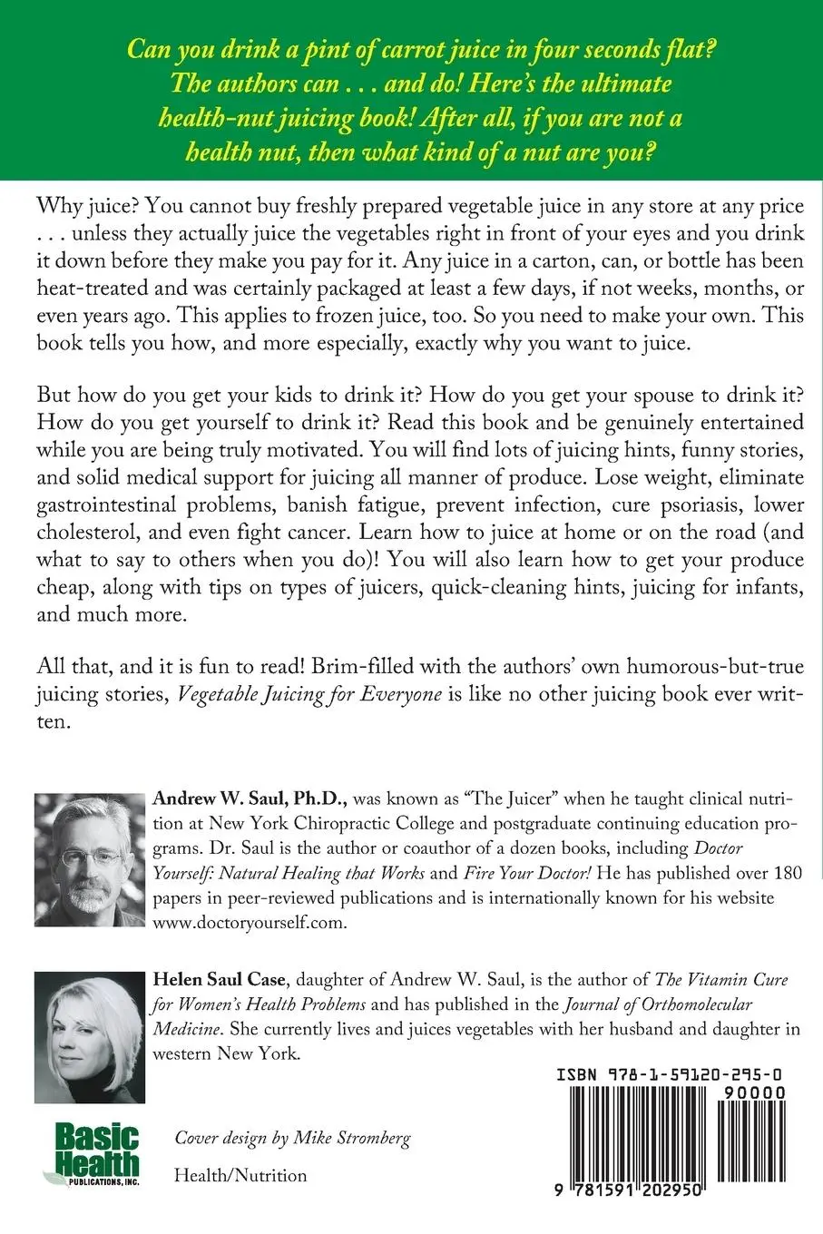Rückseite: 9781591202950 | Vegetable Juicing for Everyone | Andrew W. Saul (u. a.) | Taschenbuch