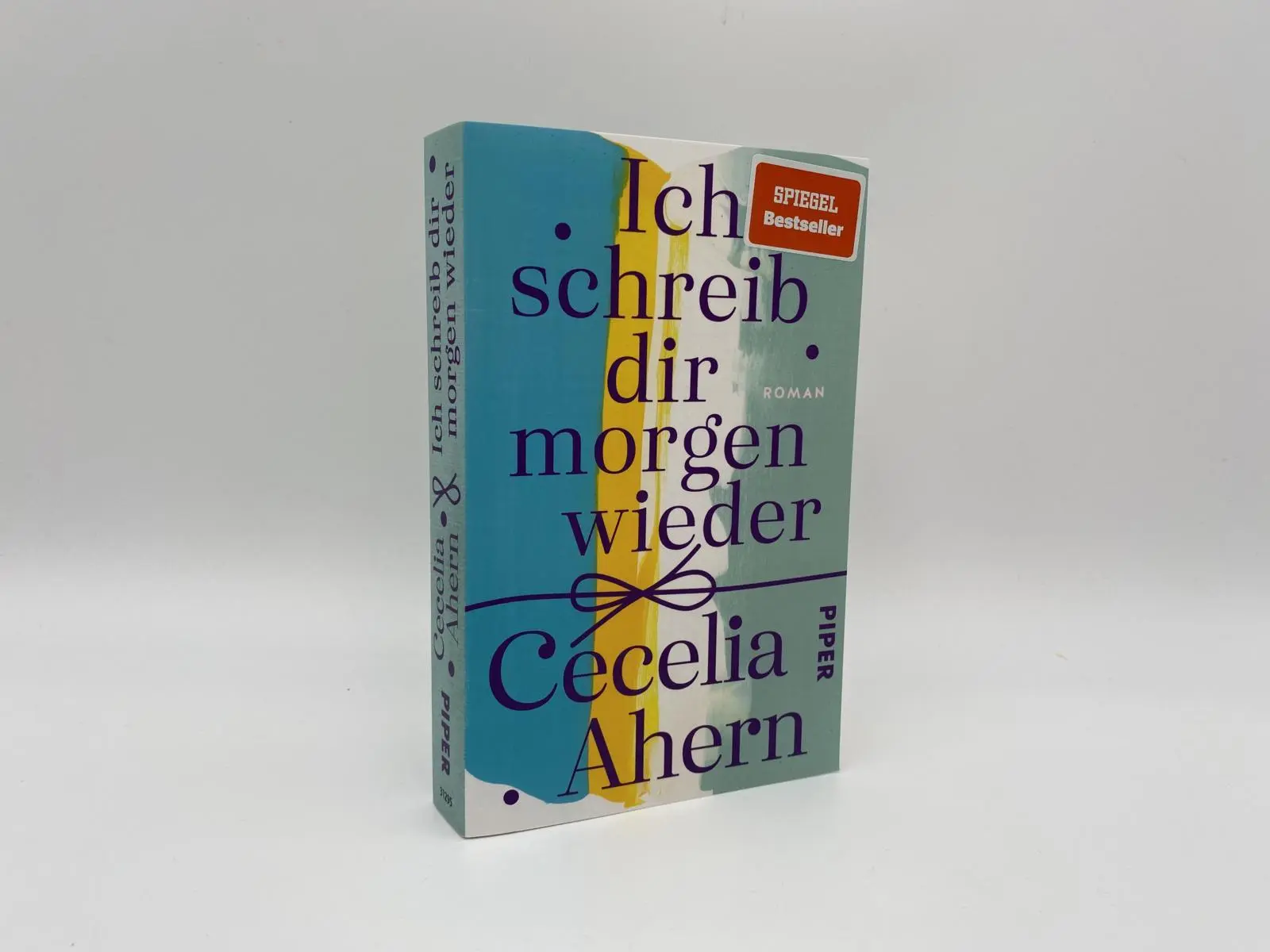 Bild: 9783492312950 | Ich schreib dir morgen wieder | Cecelia Ahern | Taschenbuch | 416 S.