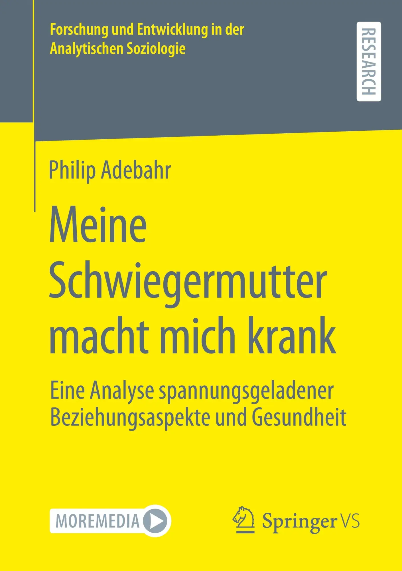Cover: 9783658422950 | Meine Schwiegermutter macht mich krank | Philip Adebahr | Taschenbuch