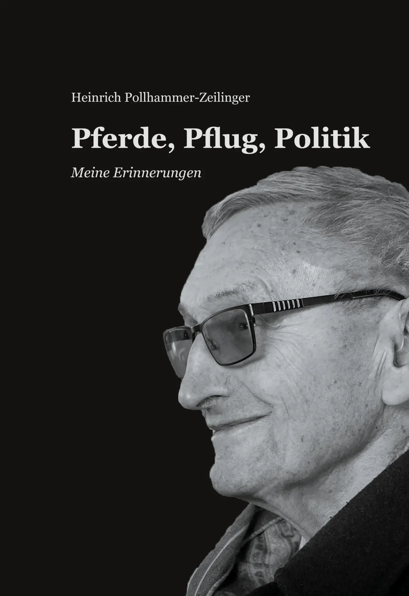 Cover: 9783753462950 | Pferde, Pflug, Politik | Meine Erinnerungen | Pollhammer-Zeilinger