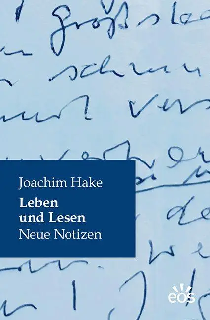 Cover: 9783830682950 | Leben und Lesen | Neue Notizen | Joachim Hake | Buch | 232 S. | 2025