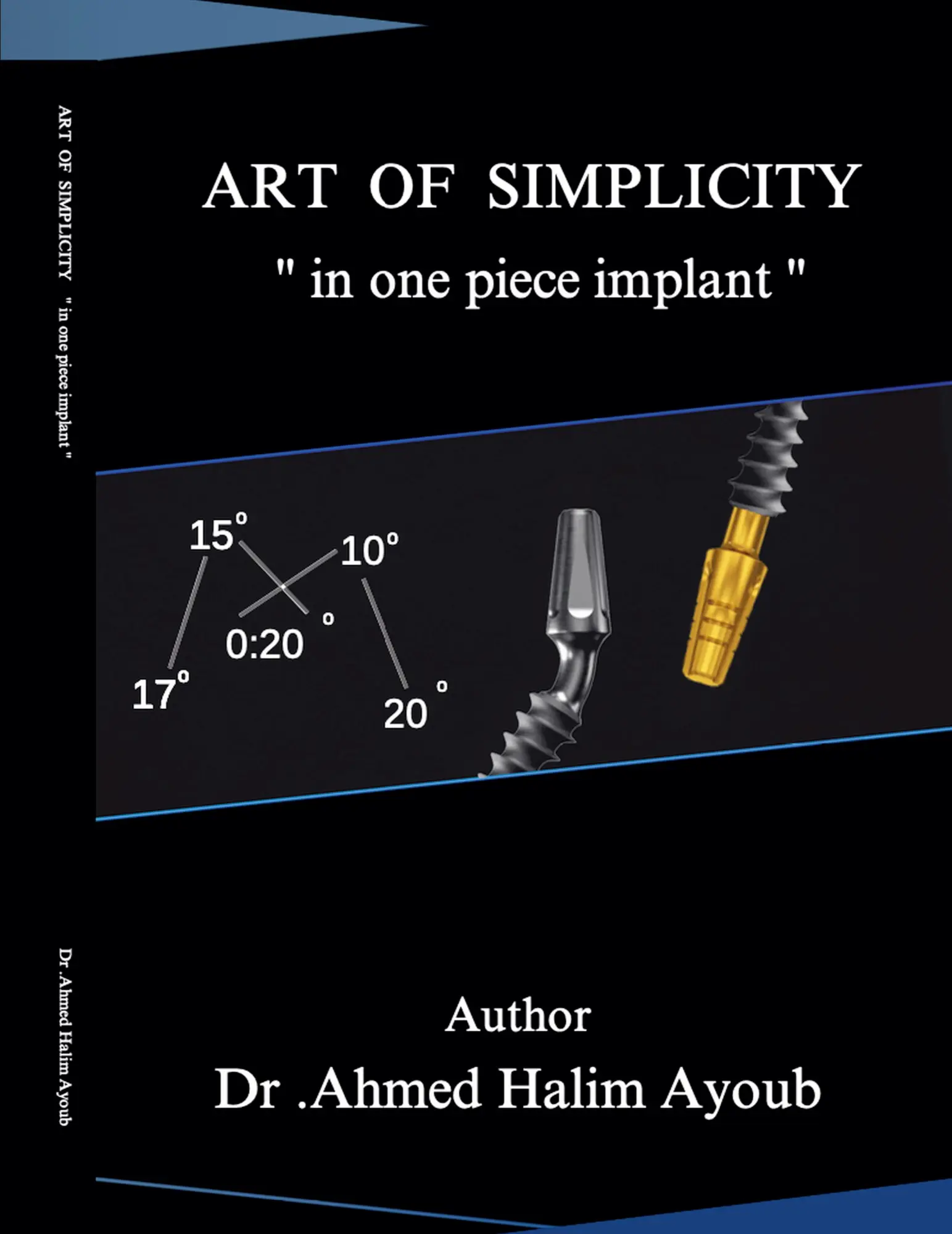 Cover: 9798891702950 | Art of simplicity in one piece implant | Ahmed Ayoub | Taschenbuch