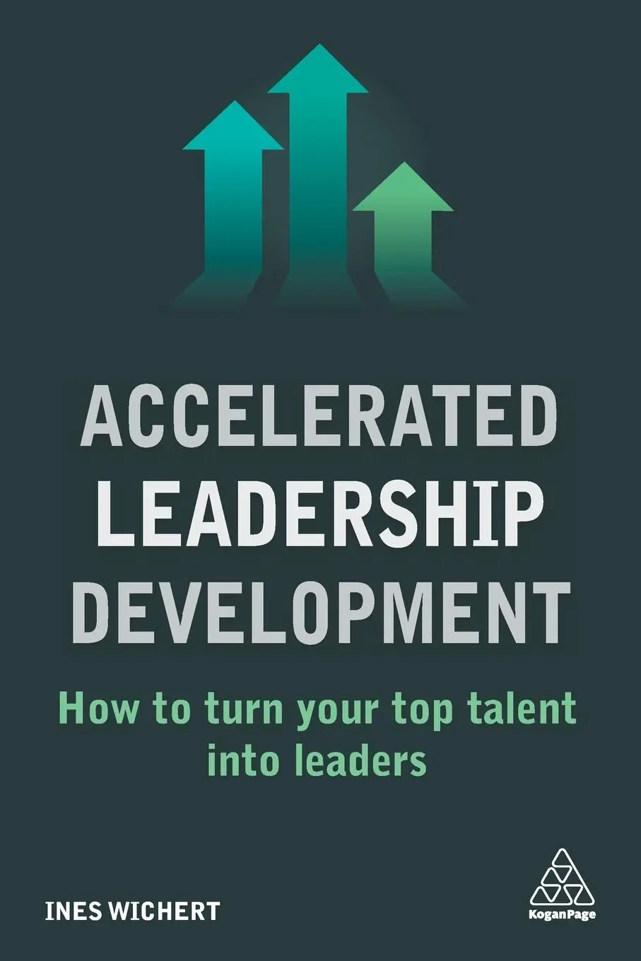 Cover: 9780749483050 | Accelerated Leadership Development | Ines Wichert | Taschenbuch | 2018