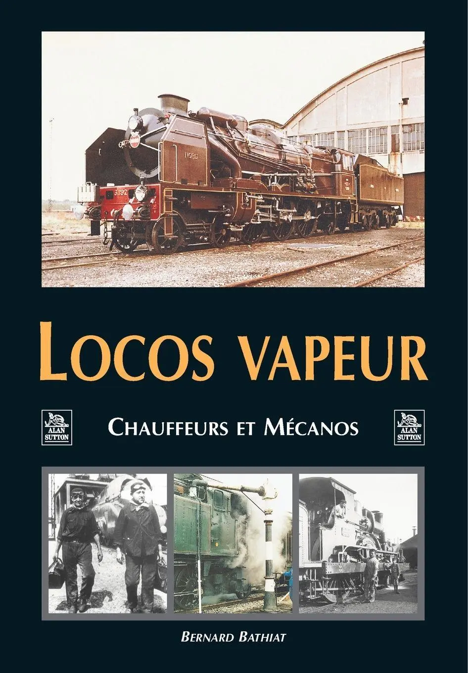 Cover: 9782849103050 | Locos vapeur | Bathiat bernard | Taschenbuch | Parcours et Labeurs