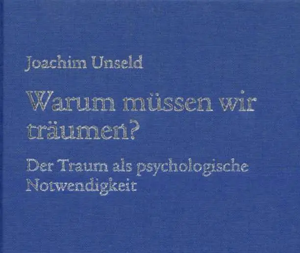 Cover: 9783627003050 | Warum müssen wir träumen | Der Traum als psychologische Notwendigkeit