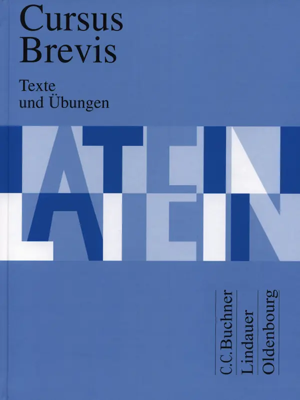Cover: 9783766153050 | Cursus Brevis Texte und Übungen | Dieter Belde (u. a.) | Taschenbuch