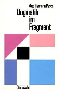 Cover: 9783786713050 | Pesch, O: Dogmatik im Fragment | Otto Hermann Pesch | Taschenbuch