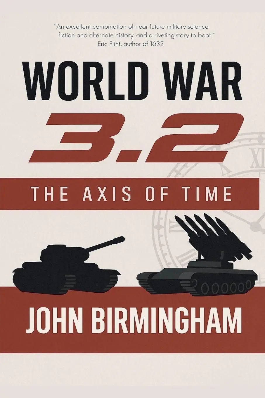 Cover: 9780648633150 | World War 3.2 | John Birmingham | Taschenbuch | The Axis of Time