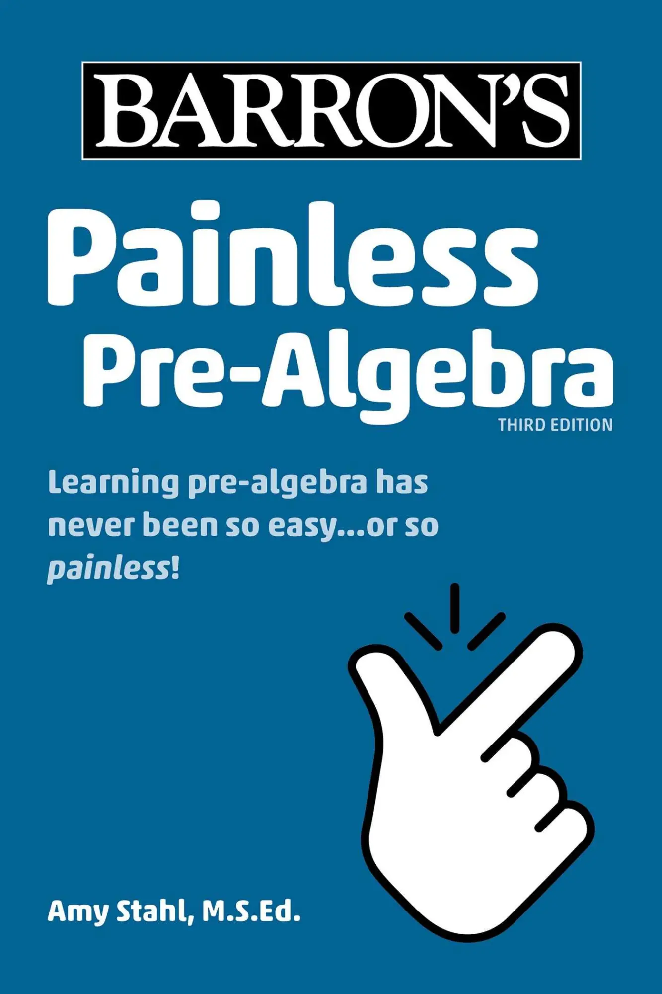 Cover: 9781506273150 | Painless Pre-Algebra | Amy Stahl (u. a.) | Taschenbuch | Englisch