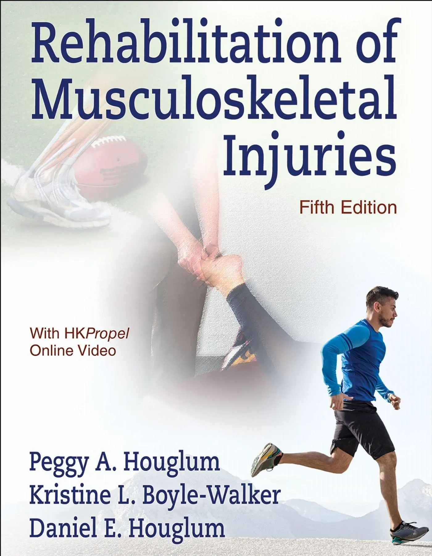 Cover: 9781718203150 | Rehabilitation of Musculoskeletal Injuries | Daniel E. Houglum (u. a.)