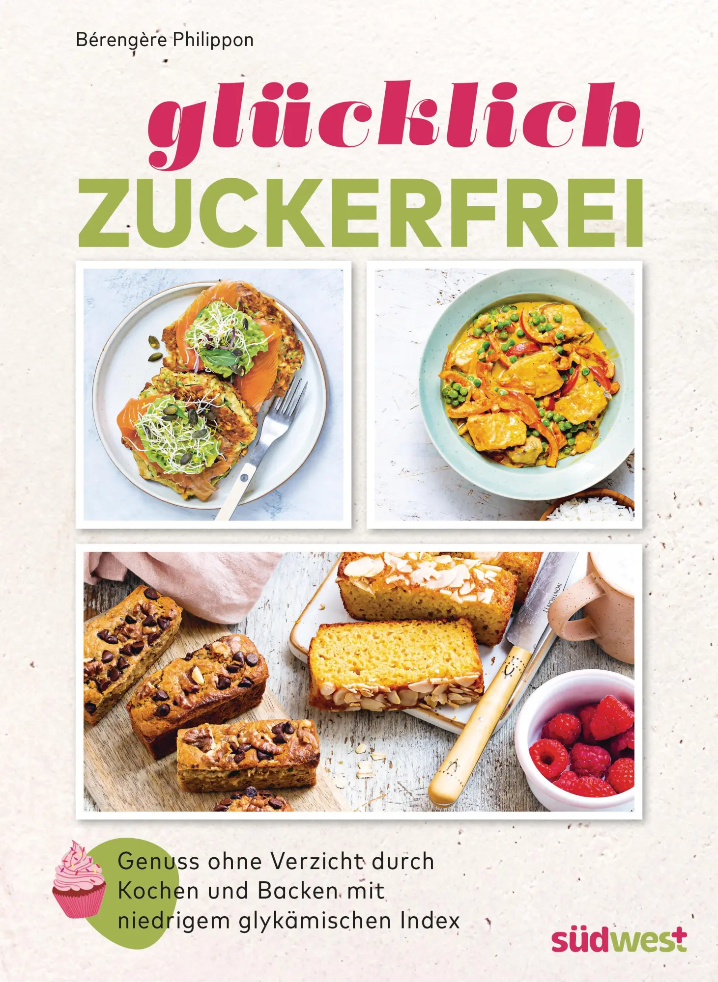 Cover: 9783517103150 | Glücklich zuckerfrei | Bérengère Philippon | Taschenbuch | 144 S.