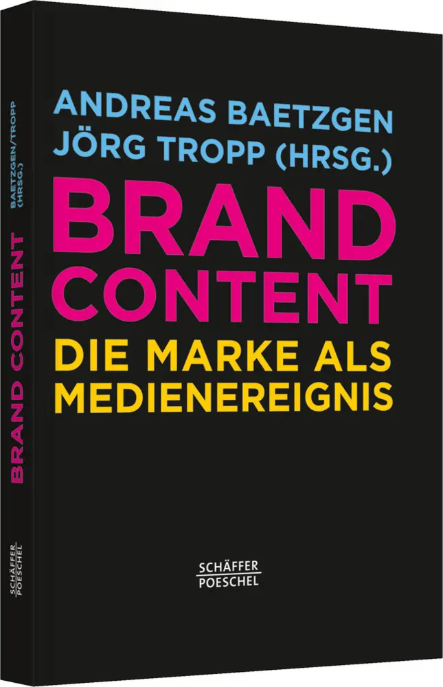 Cover: 9783791033150 | Brand Content | Die Marke als Medienereignis | Baetzgen (u. a.) | Buch