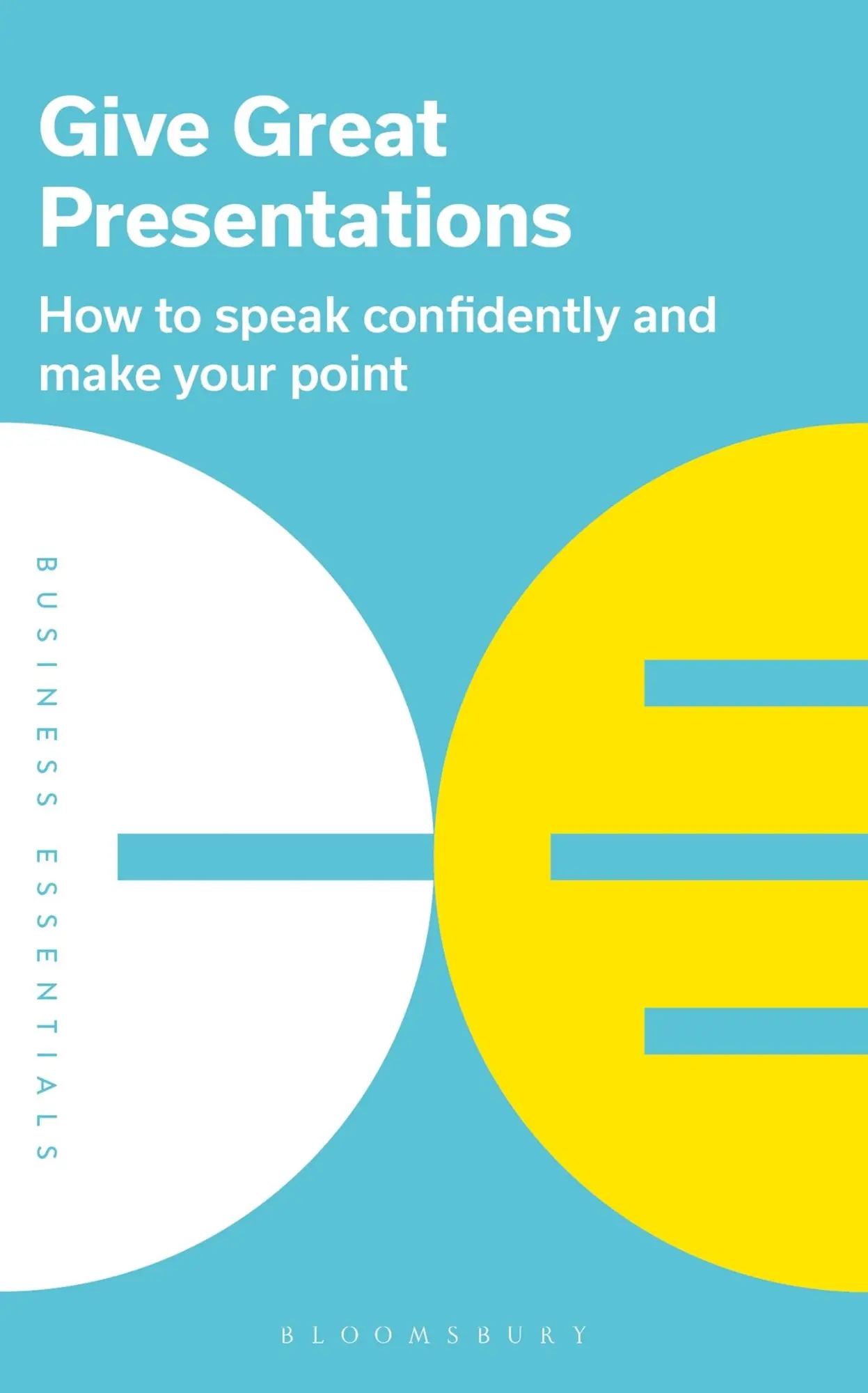 Cover: 9781472993250 | Give Great Presentations | Bloomsbury Publishing Plc | Taschenbuch