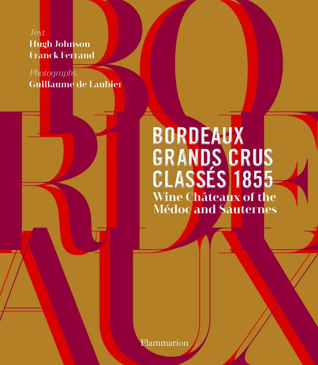 Cover: 9782080203250 | Bordeaux Grands Crus Classes 1855 | Franck Ferrand (u. a.) | Buch