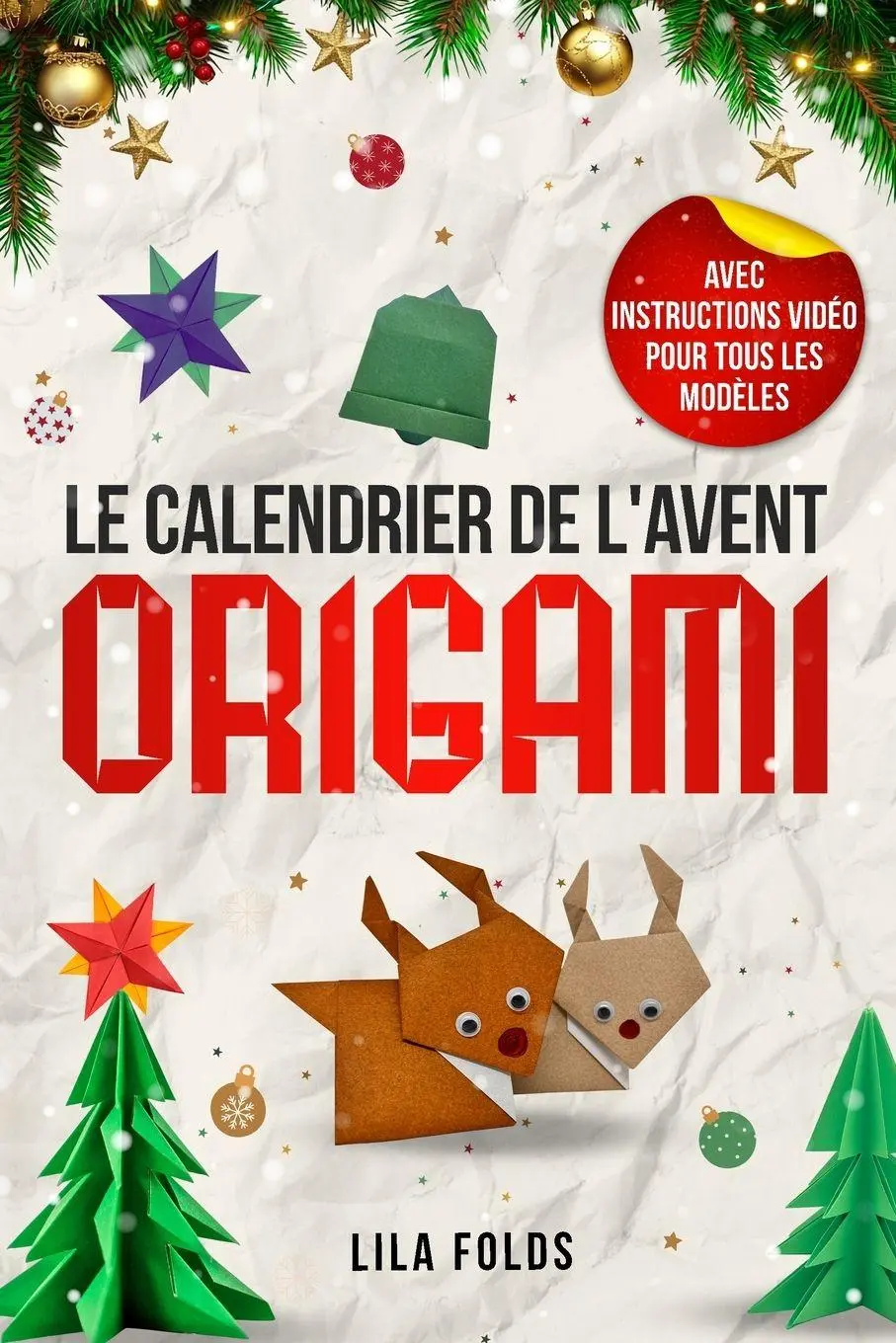 Cover: 9783989293250 | Le Calendrier de l'Avent - Origami pour les enfants et adultes | Folds