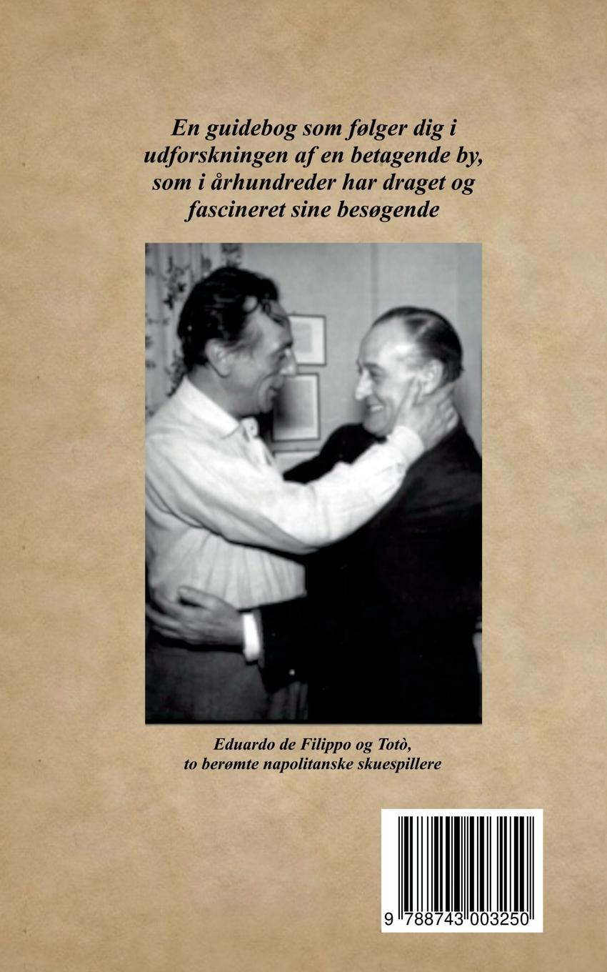 Rückseite: 9788743003250 | Napolis tusind farver | historie, kultur og natur | Alba Granizio