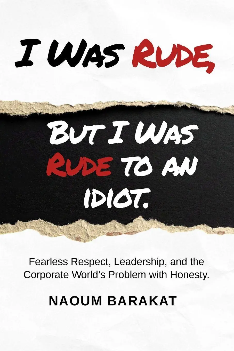 Cover: 9789948623250 | I Was Rude, But I Was Rude to an Idiot | Naoum Barakat | Taschenbuch