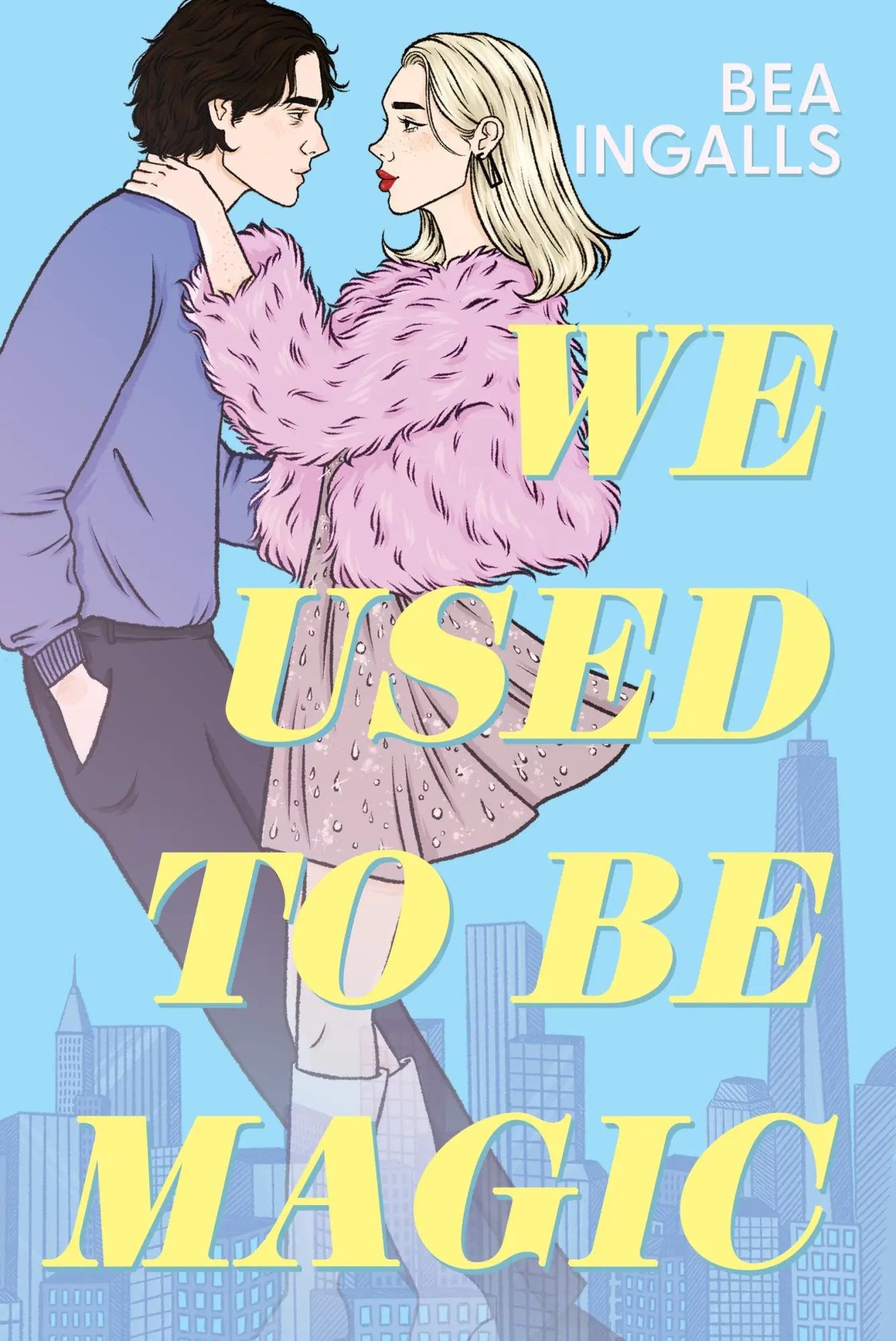 Cover: 9781510113350 | We Used To Be Magic | Bea Ingalls | Taschenbuch | 336 S. | Englisch