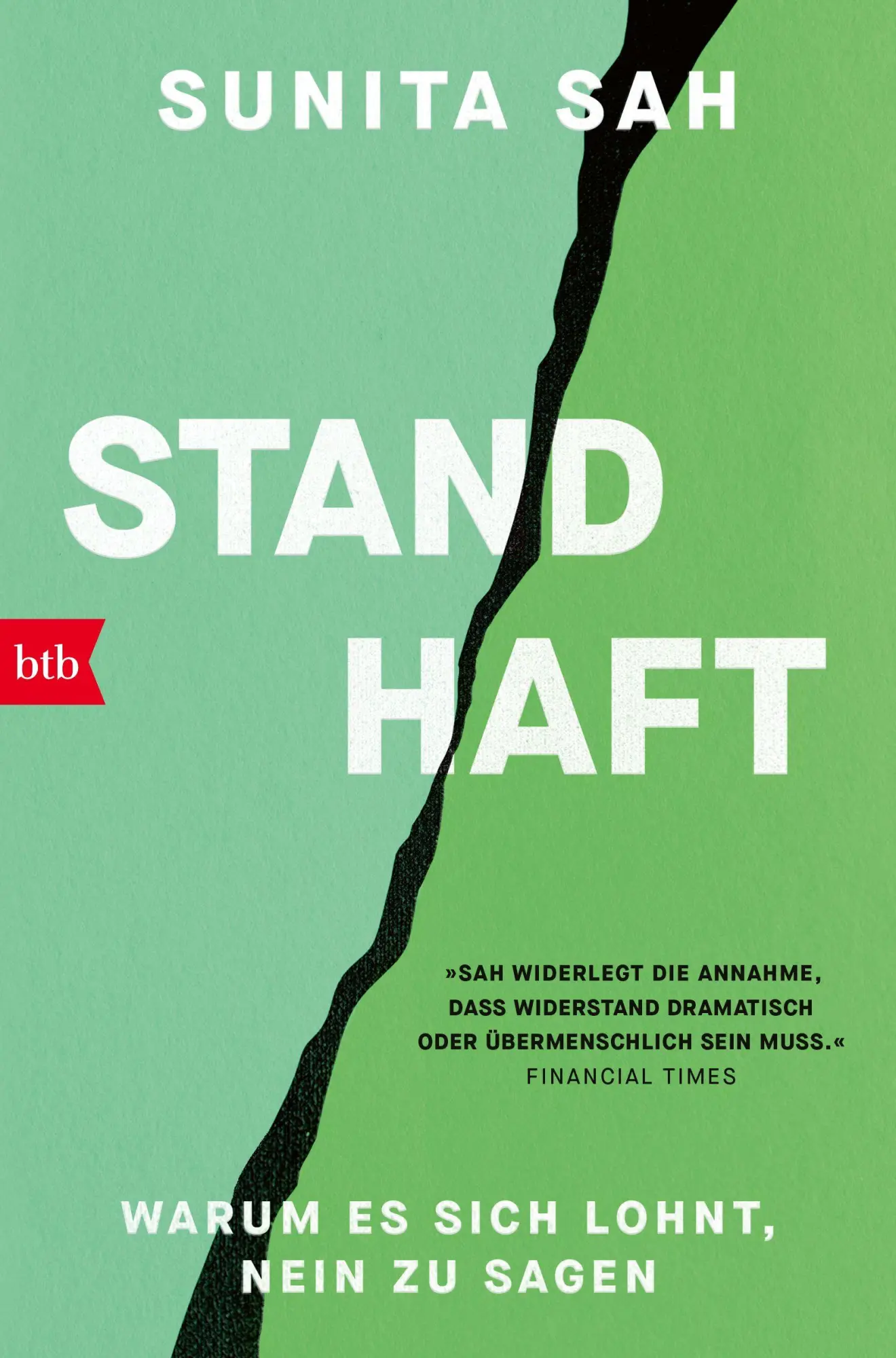 Cover: 9783442773350 | Standhaft | Warum es sich lohnt, Nein zu sagen | Sunita Sah | Buch