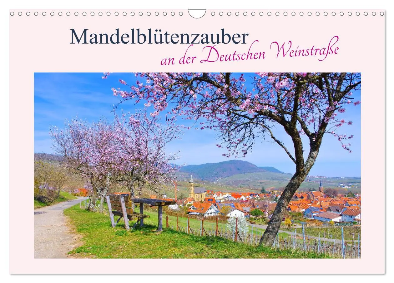 Cover: 9783457793350 | Mandelblütenzauber an der Deutschen Weinstraße (Wandkalender 2026...