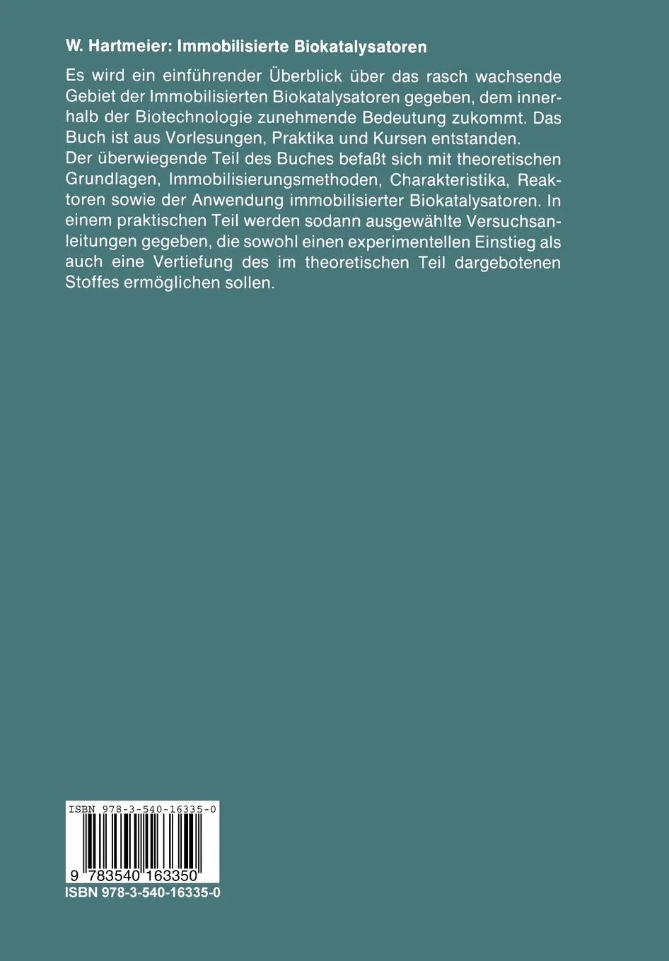 Rückseite: 9783540163350 | Immobilisierte Biokatalysatoren | Eine Einführung | Winfried Hartmeier