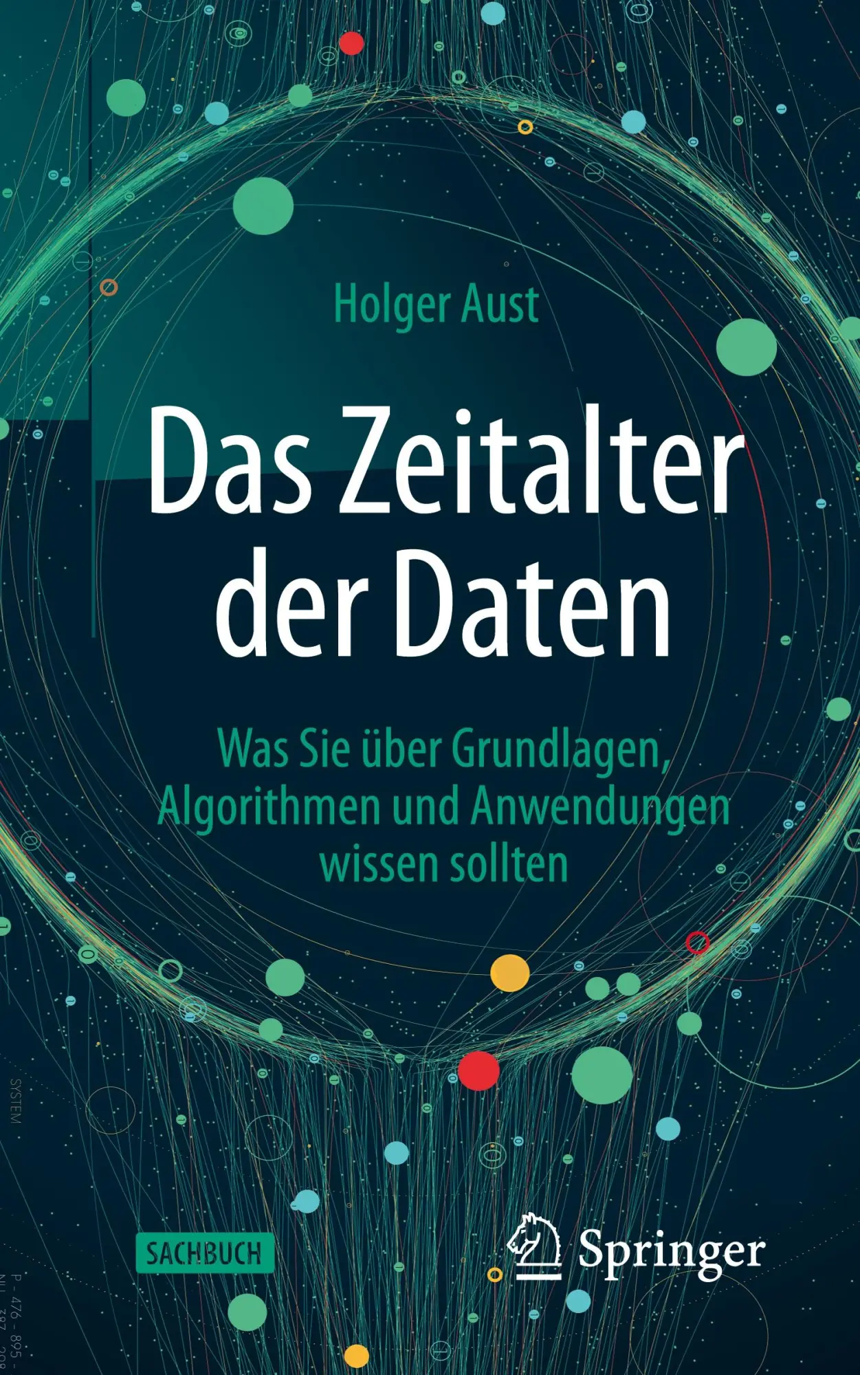 Cover: 9783662623350 | Das Zeitalter der Daten | Holger Aust | Taschenbuch | Paperback | XI