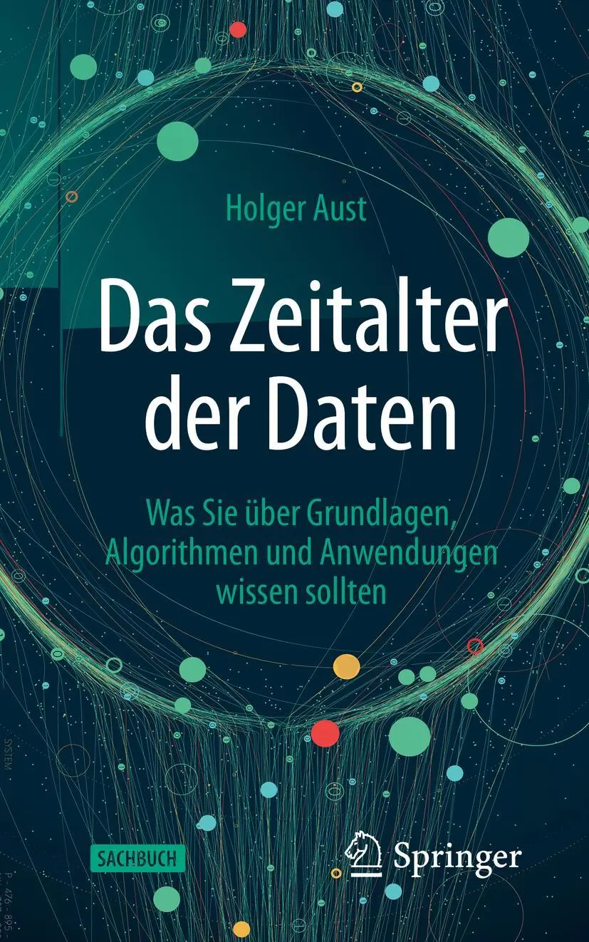 Cover: 9783662623350 | Das Zeitalter der Daten | Holger Aust | Taschenbuch | XI | Deutsch Cover: 9783662623350 | Das Zeitalter der Daten | Holger Aust | Taschenbuch | XI | Deutsch