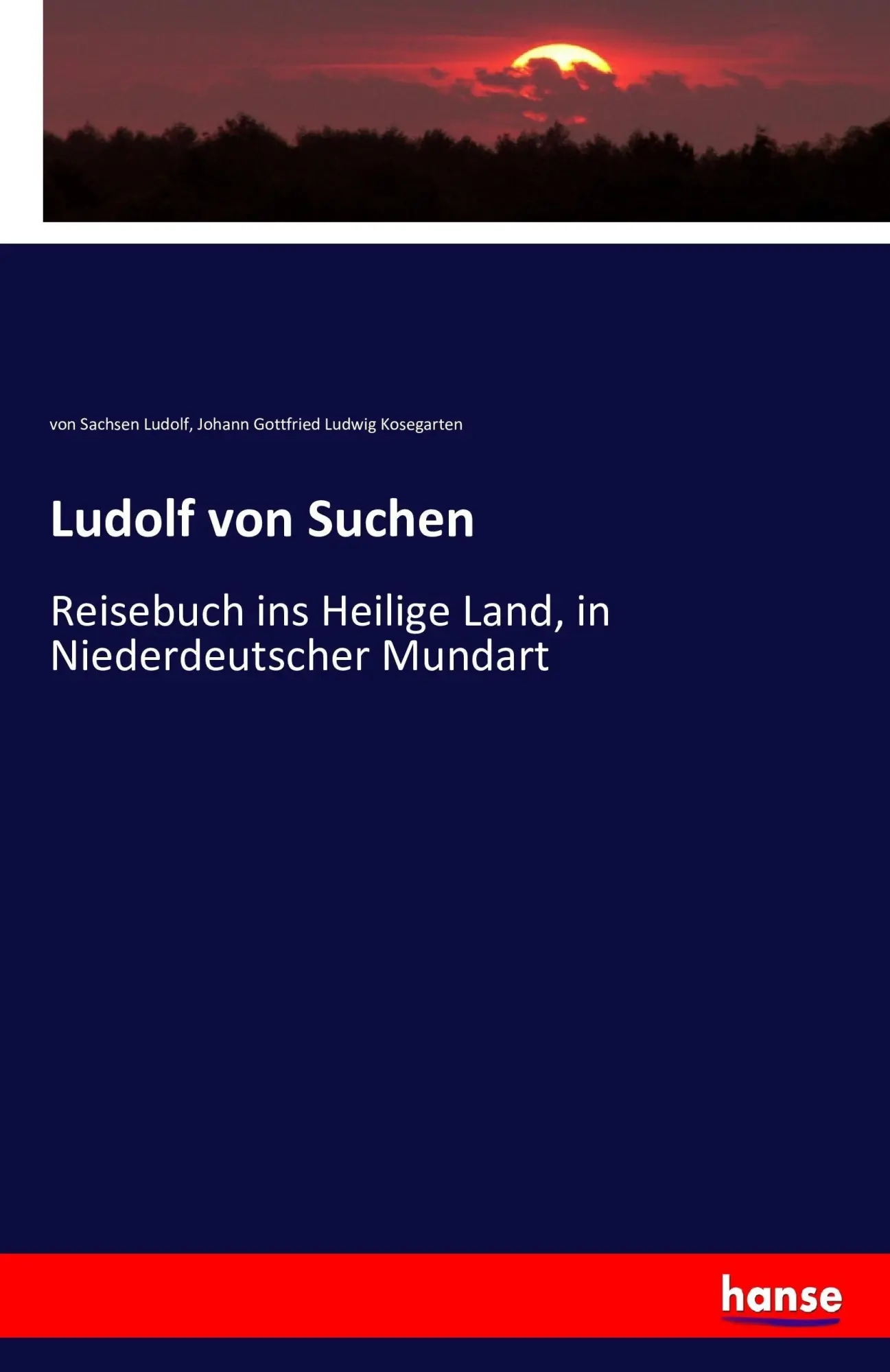Cover: 9783743353350 | Ludolf von Suchen | Von Sachsen Ludolf (u. a.) | Taschenbuch | 96 S.