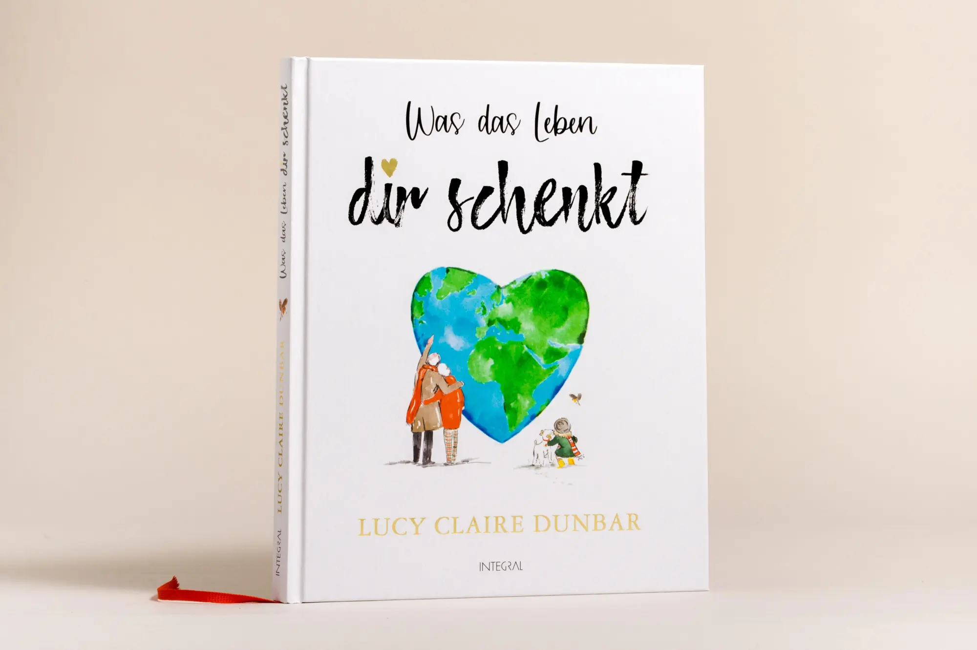 Bild: 9783778793350 | Was das Leben dir schenkt | Lucy Claire Dunbar | Buch | 160 S. | 2025