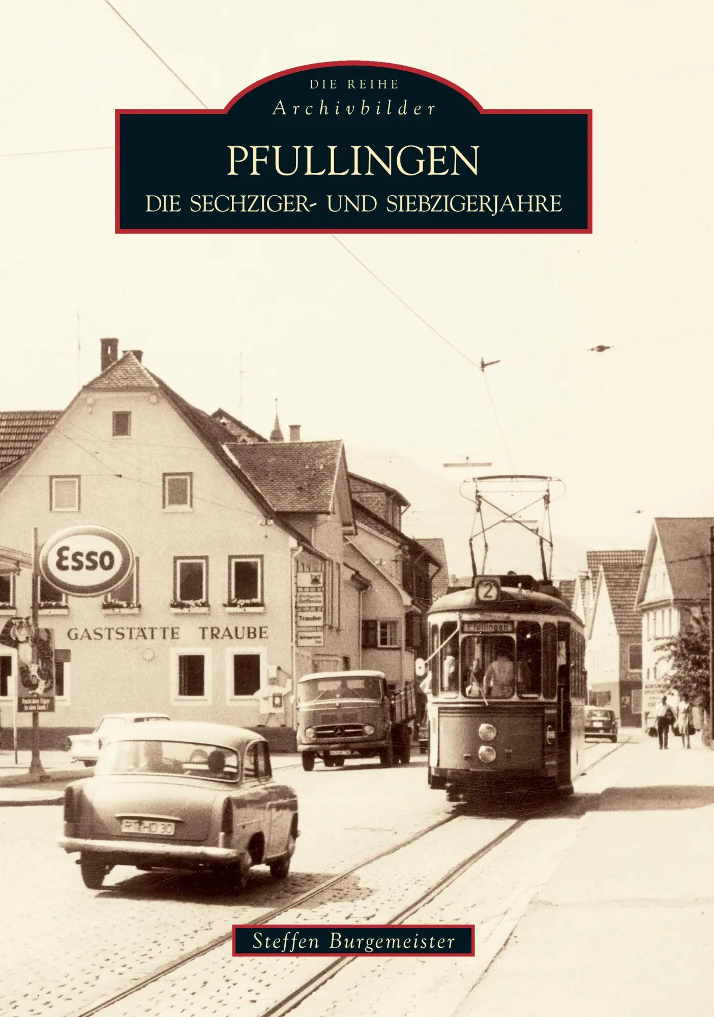 Cover: 9783866803350 | Pfullingen | Die Sechziger- und Siebzigerjahre | Steffen Burgemeister