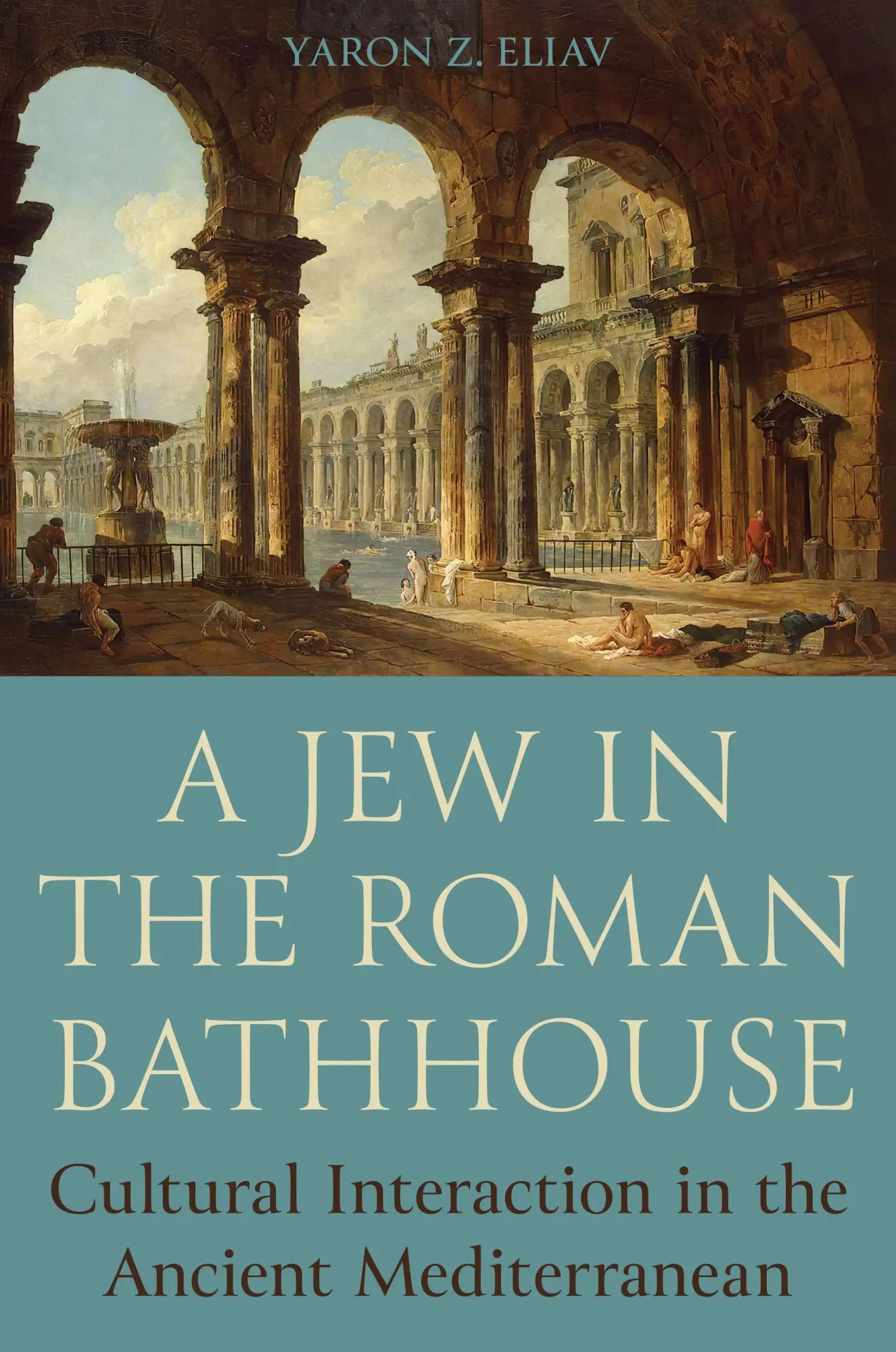 Cover: 9780691243450 | A Jew in the Roman Bathhouse | Yaron Eliav | Taschenbuch | Englisch