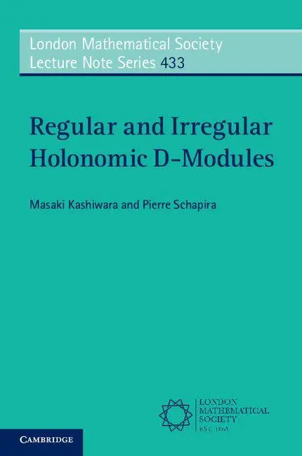 Cover: 9781316613450 | Regular and Irregular Holonomic D-Modules | Masaki Kashiwara (u. a.) Cover: 9781316613450 | Regular and Irregular Holonomic D-Modules | Masaki Kashiwara (u. a.)