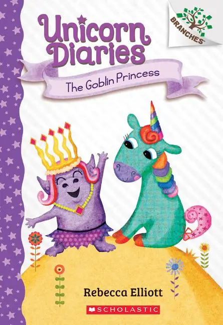Cover: 9781338323450 | The Goblin Princess: A Branches Book (Unicorn Diaries #4) | Volume 4